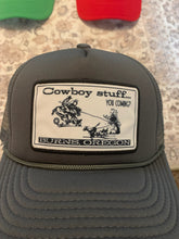 Load image into Gallery viewer, &quot;Cowboy Stuff...You Coming?&quot; Foam Trucker Hat
